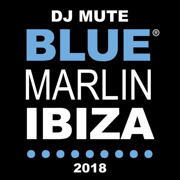 Blue Marlin Ibiza by Dj Mute on Apple Music