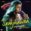 Samjhawan (Unplugged by Alia Bhatt) [From "Humpty Sharma Ki Dulhania"] - Jawad Ahmed, Sharib Toshi & Alia Bhatt