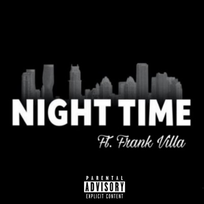 Night Time (feat. Frank Villa) - Single