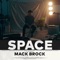 Space - Mack Brock & Amanda Cook lyrics