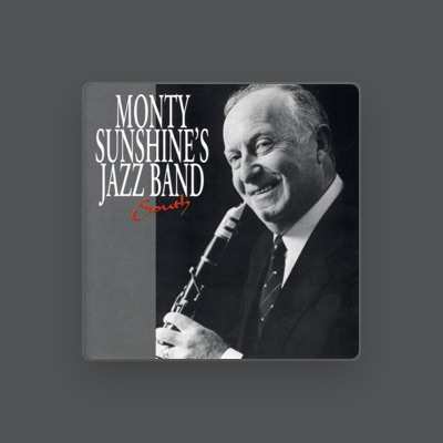 Listen to Monty Sunshine's Jazz Band, watch music videos, read bio, see tour dates & more!