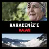 Kazım Koyuncu - İşte Gidiyorum (Hoşçakal)