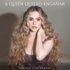 Ingrid Contreras - A Quién Quiero Engañar