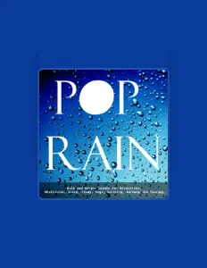 收听 Pop Rain、观看音乐视频、阅读小传、查看巡演日期等 ！