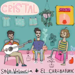 Cristal - Single - El Caribefunk Cristal - Single - El Caribefunk