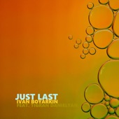 Just Last (feat. Tigran Danielyan) artwork