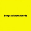 Songs without Words - Single, 2020