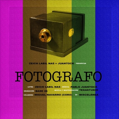 Fotógrafo (feat. Miguel Navarro & Juantock) - Single