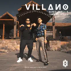 Villano (feat. Falsetto) - Single - Gino Mella
