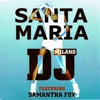 Santa Maria (feat. Samantha Fox) - EP