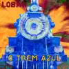 O Trem Azul