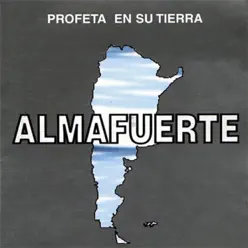 Profeta en su tierra - Almafuerte