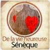 De la vie heureuse - Sénèque