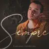 Fabiano Ferreira - Pra Sempre