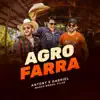 Antony Gabriel - Agrofarra (feat. Março Brasil Filho)