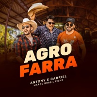 Agrofarra (feat. Março Brasil Filho) - Single - Antony Gabriel