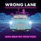 Wrong Lane (feat. Snoop Dogg) - Single