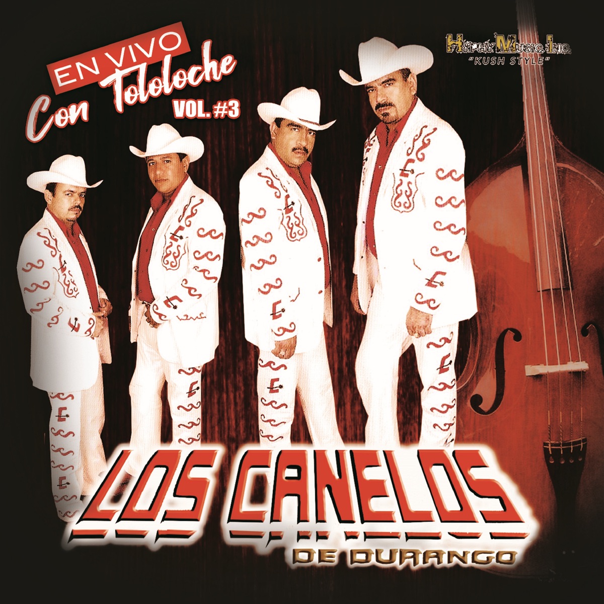 En Vivo Con Tololoche, Vol. 3 - Album by Los Canelos de Durango - Apple  Music