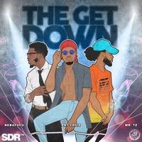 The Get Down (feat. Mr.Tz & Nebafufu) - Single - PKT Lagie