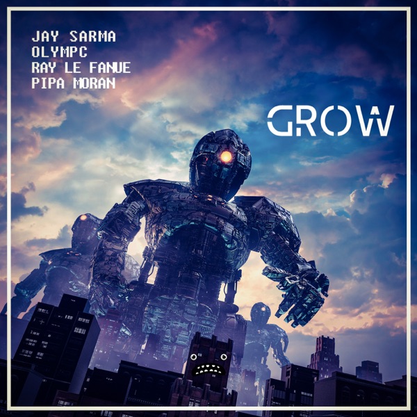 Grow (feat. Ray Le Fanue) - Single