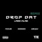 Drop Dat (Remix) [feat. A9Ksav] - Larry Alabi, Fizzler & Skengdo lyrics