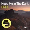 Keep Me In The Dark
