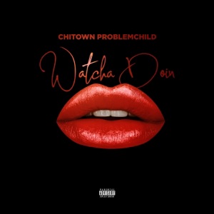 Watcha Doin (Radio Edit)