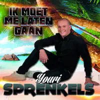 Ik Moet Me Laten Gaan — Youri Sprenkels