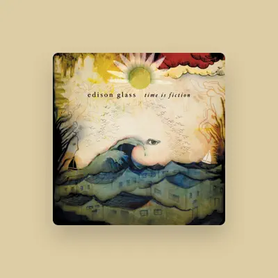 Listen to Edison Glass, watch music videos, read bio, see tour dates & more!