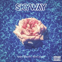 Hope Floats, Love Sinks - EP - Skyway