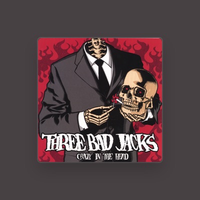 Listen to Three Bad Jacks, watch music videos, read bio, see tour dates & more!