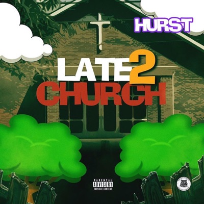 Late 2 Church
