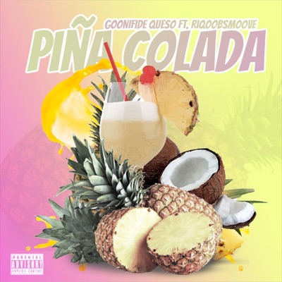 Pina Coladas (feat. Riqoobsmoove) - Single