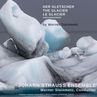 Le Glacier (Der Gletscher) - EP - Johann Strauss Ensemble