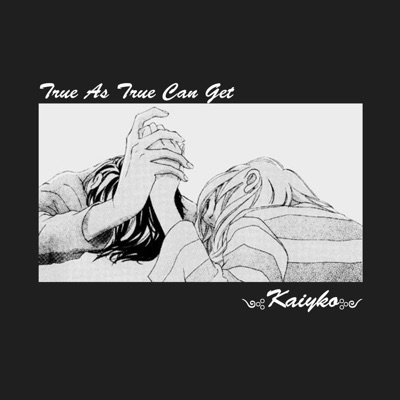 True As True Can Get - Single