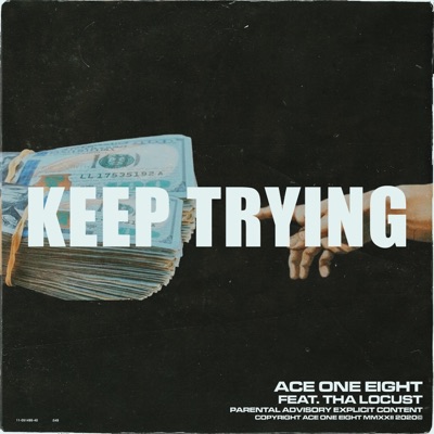 Keep Trying (feat. Tha Locust) - Single