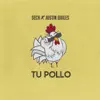 Stream & download Tu Pollo - Single