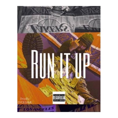Run It Up - Single