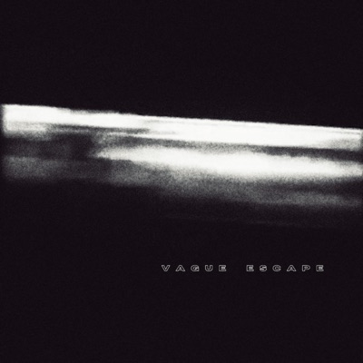 Vague Escape (feat. Ffion Elisa) - Single