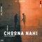 Chhoona Nahi artwork