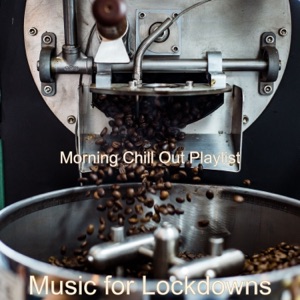 Music for Lockdowns
