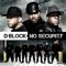 Show 'Em (feat. Don D, Ty, OJ Da Juiceman) - D-Block lyrics