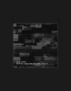 Blip Noir dinle, müzik videolarını izle, biyografisini oku, tur tarihlerini ve daha fazlasını gör!