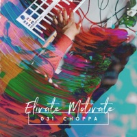 Elivate Motivate - Single - 031choppa
