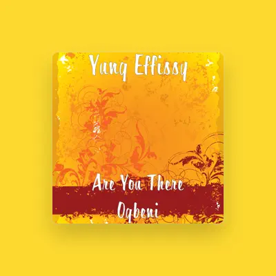 Listen to Yung Effissy, watch music videos, read bio, see tour dates & more!