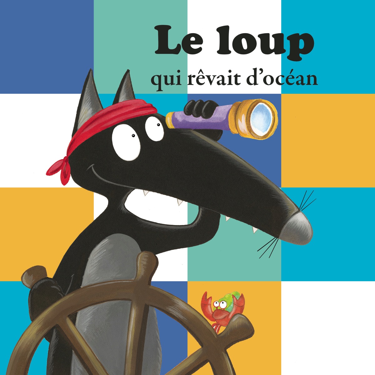 Le Loup qui n'aimait pas lire - Album by Loup - Apple Music