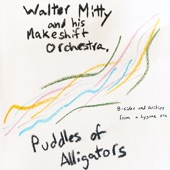 Walter Mitty and His Makeshift Orchestra - Mellow