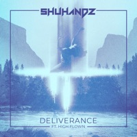 Deliverance (feat. High Flown) - Single - Shuhandz