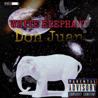 White Elephant - Single - Don Juan