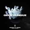 Murda - Gece Gündüz (feat. MERO)